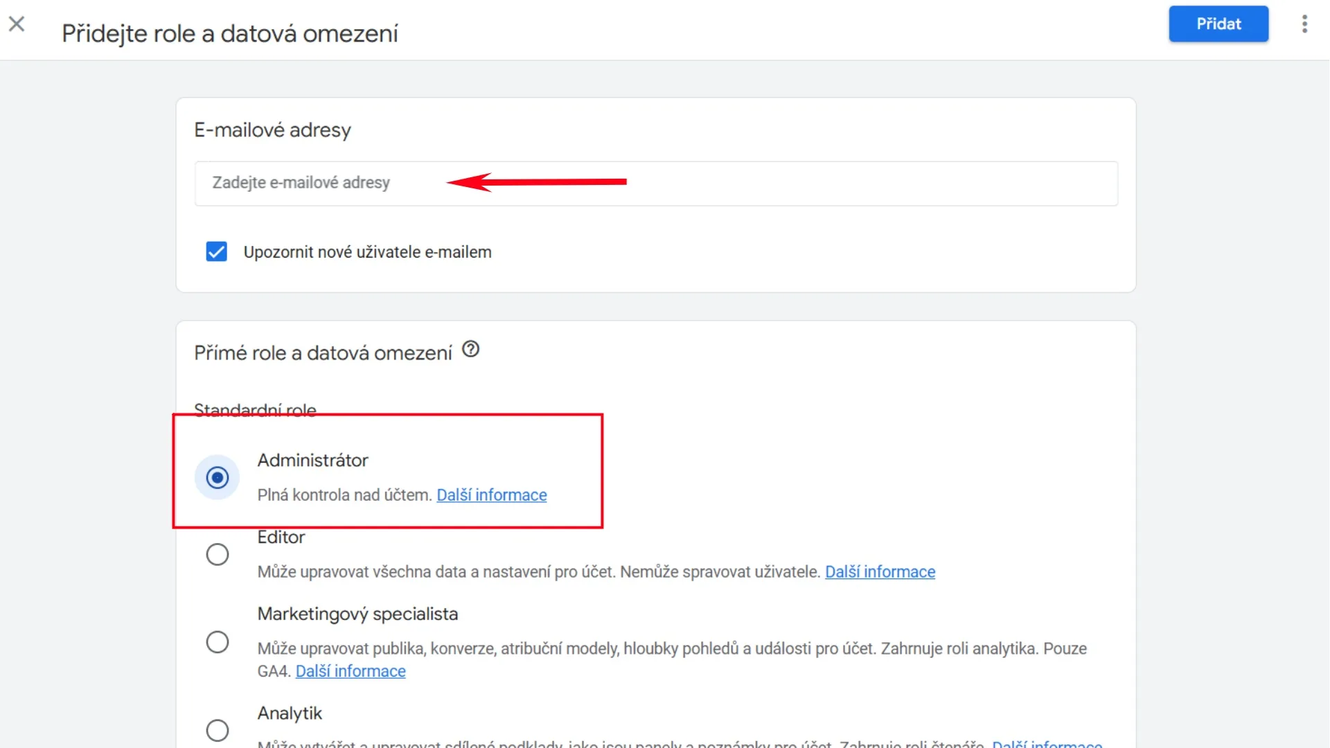 Vyplnění e-mailu a role Administrátor | Jak přidat nového uživatele do Google Analytics